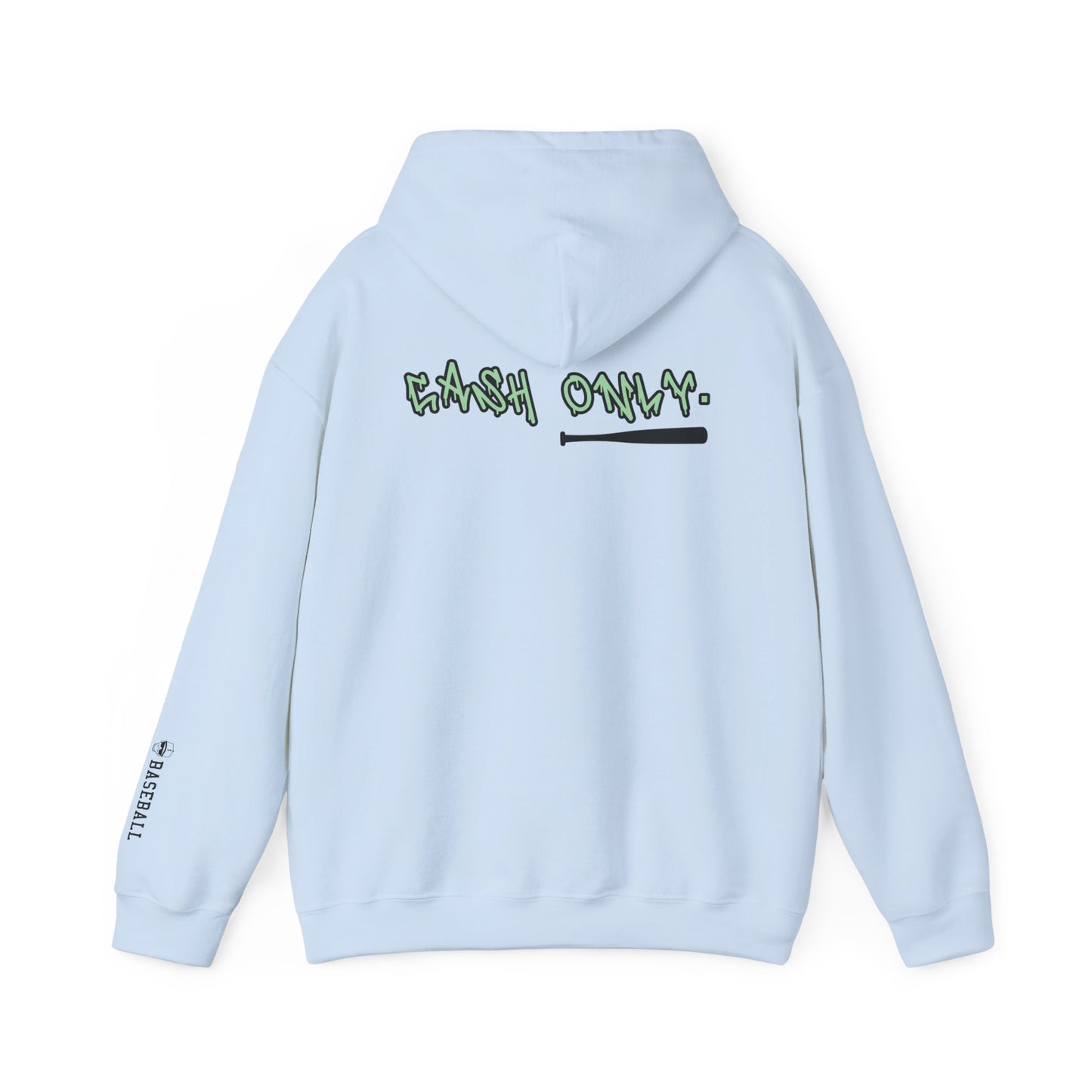 Cash Only Hoodie