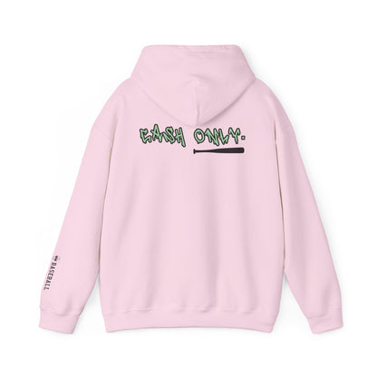 Cash Only Hoodie